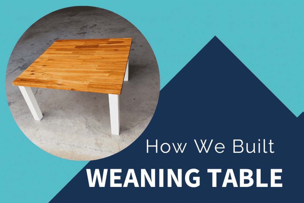 DIY Montessori Weaning Table